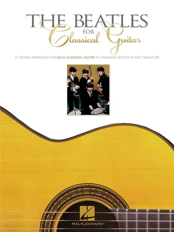 The Beatles The Beatles for Classical Guitar Gitarre Solo
