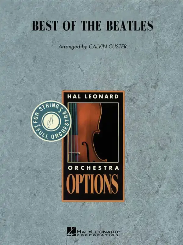 The Beatles The Best of the Beatles (Arr. Calvin Custer) Orchester
