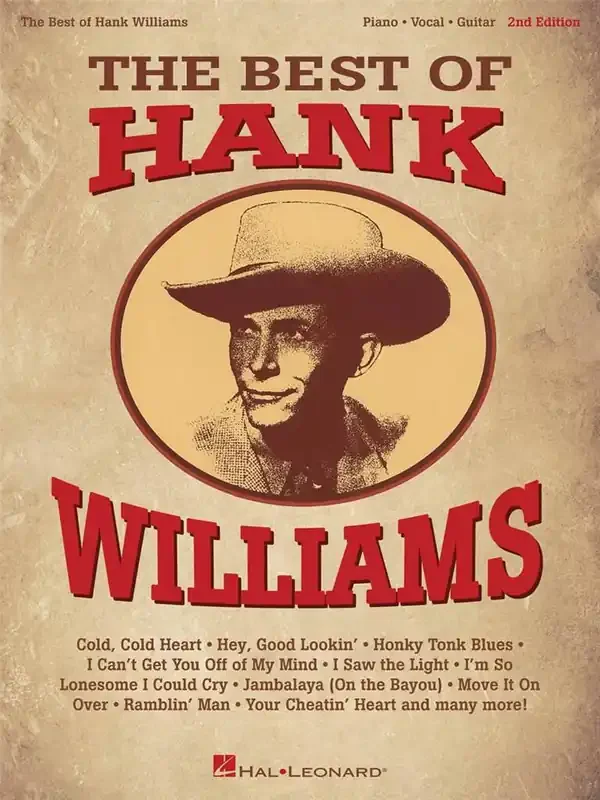 The Best of Hank Williams – 2nd Edition Klavier, Gesang, Gitarre (Songbooks)