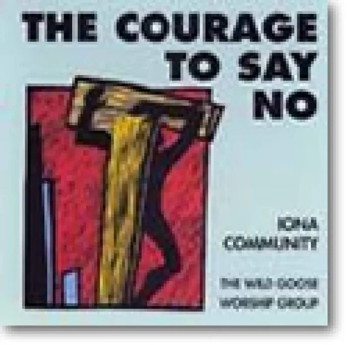 The Courage to Say No