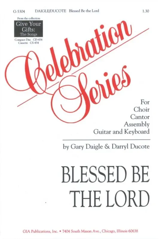 The Dameans Blessed Be the Lord (Arr. Gary A. Daigle) Gemischter Chor mit Klavier/Orgel