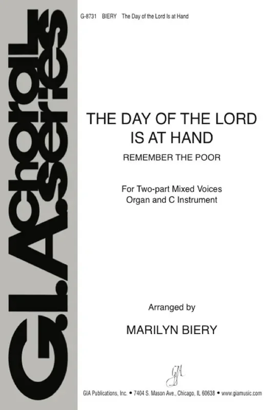 The Day of the Lord Is at Hand (Arr. Marilyn Biery) Gemischter Chor mit Klavier/Orgel