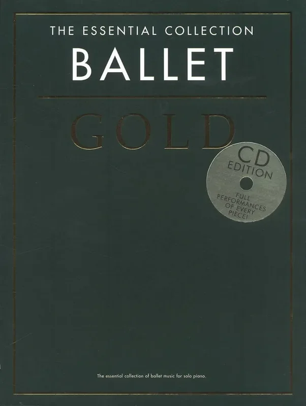 The Essential Collection Ballet Gold (CD Edition) Klavier Solo