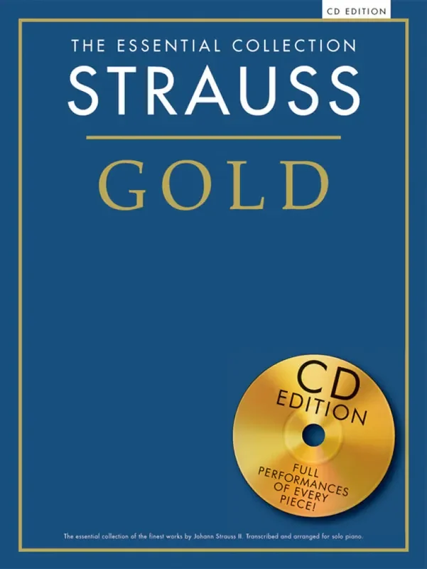 The Essential Collection Strauss Gold (CD Edition) Klavier Solo