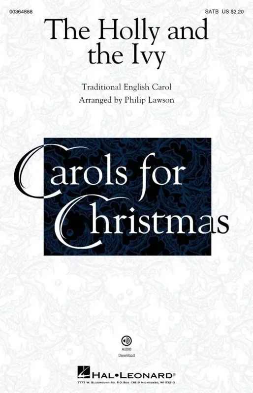 The Holly and the Ivy (Arr. Philip Lawson) Gemischter Chor mit Klavier/Orgel