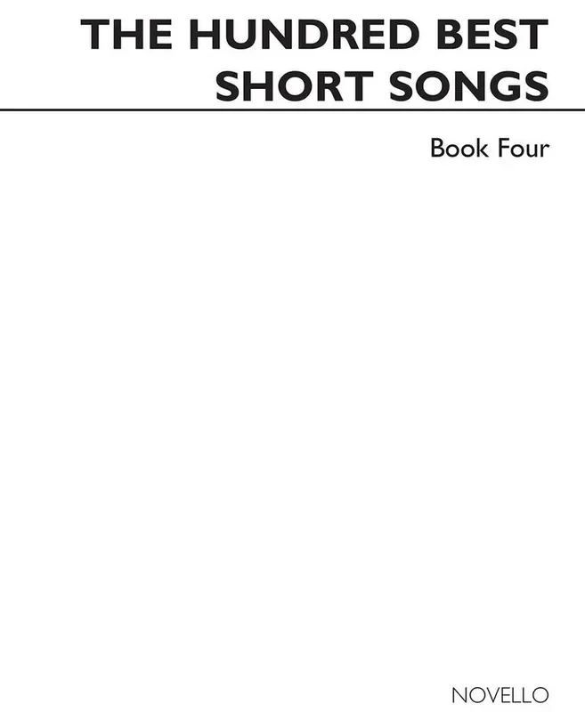 The Hundred Best Short Songs – Book Four Gemischter Chor mit Klavier/Orgel