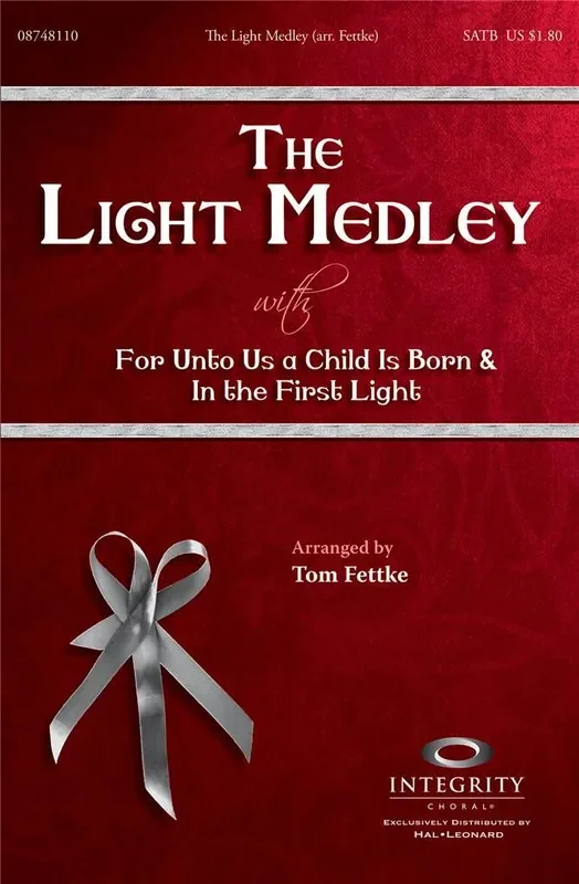 The Light Medley (Arr. Tom Fettke) Gemischter Chor mit Begleitung