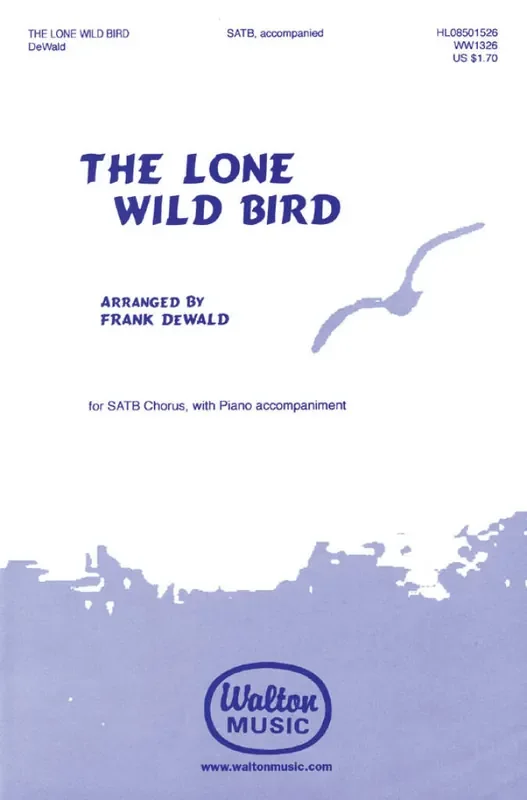 The Lone Wild Bird (Arr. Frank K. DeWald) Gemischter Chor mit Klavier/Orgel