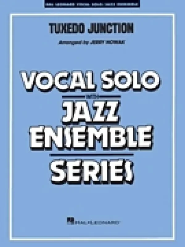 The Manhattan Transfer Tuxedo Junction (Arr. Jerry Nowak) Jazz Ensemble mit Gesang