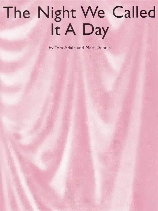 The Night We Called It a Day