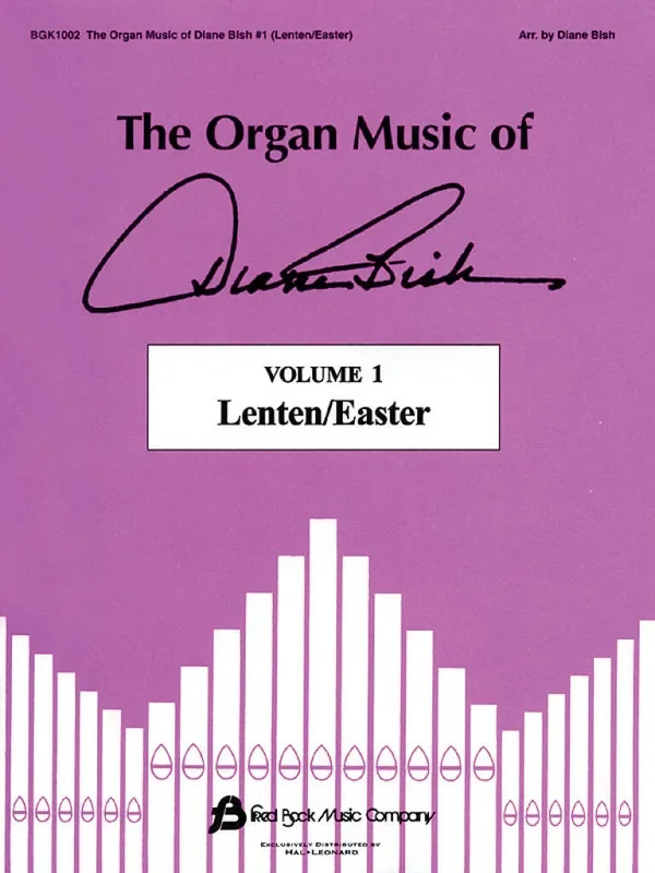 The Organ Music Of Diane Bish 1 (Lenten-Easter) (Arr. Diane Bish) Orgel