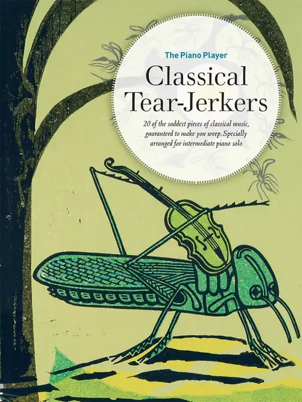 The Piano Player Series Classical Tear-Jerkers Klavier Solo