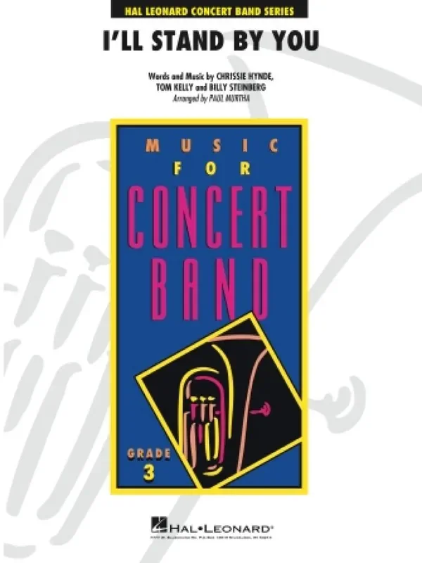 The Pretenders I‘ll Stand By You (Arr. Paul Murtha) Blasorchester