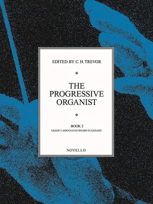 The Progressive Organist Book 2