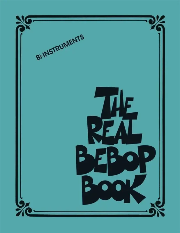 The Real Bebop Book B-Instrument