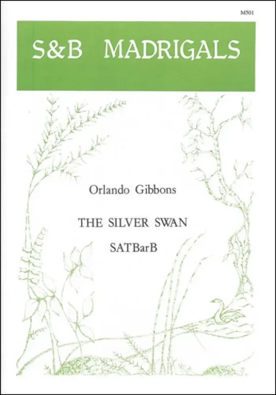 The Silver Swan Gemischter Chor mit Begleitung