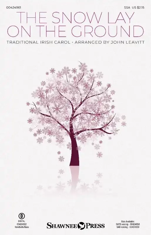 The Snow Lay on the Ground (Arr. John Leavitt) Frauenchor mit Begleitung