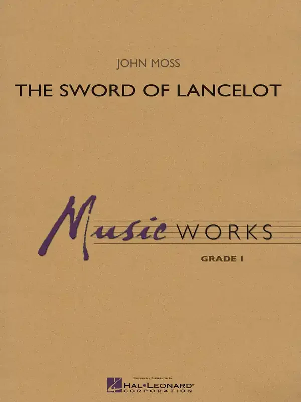 The Sword of Lancelot (Arr. John Moss) Blasorchester