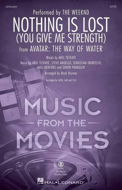 The Weeknd Nothing Is Lost (You Give Me Strength) (Arr. Mark Brymer) Gemischter Chor mit Begleitung