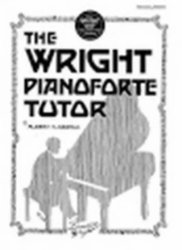 The Wright Pianoforte Tutor