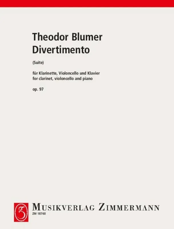 Theodor Blumer Divertimento (Suite) op. 97 Kammerensemble