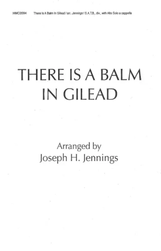 There Is A Balm In Gilead (Arr. Joseph Jennings) Gemischter Chor A cappella