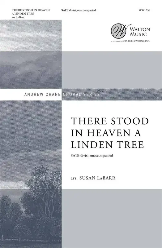 There Stood in Heaven a Linden Tree (Arr. Susan LaBarr) Gemischter Chor A cappella