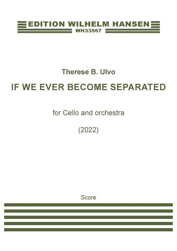 Theres B. Ulvo If We Ever Become Separated Orchester