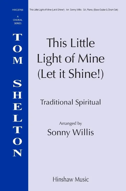 This Little Light of Mine (Arr. Sonny Willis) Frauenchor mit Begleitung