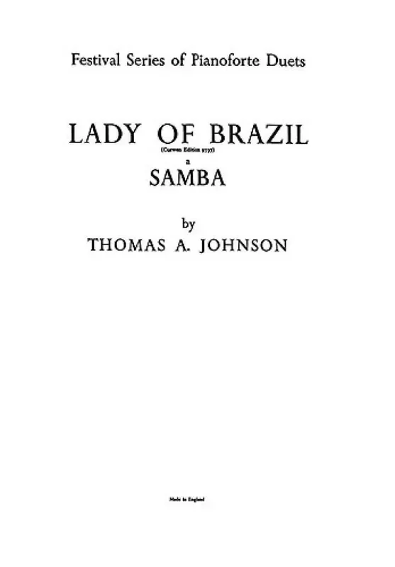 Thomas A. Johnson Lady Of Brazil – A Samba Klavier Duett