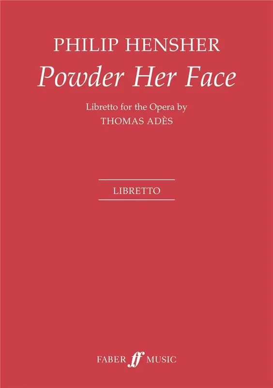 Thomas Adès Powder Her Face