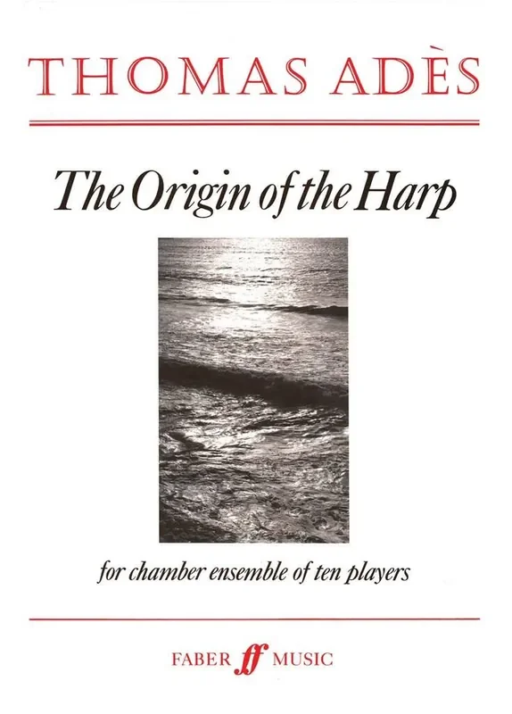 Thomas Adès The Origin Of The Harp Harfe Solo
