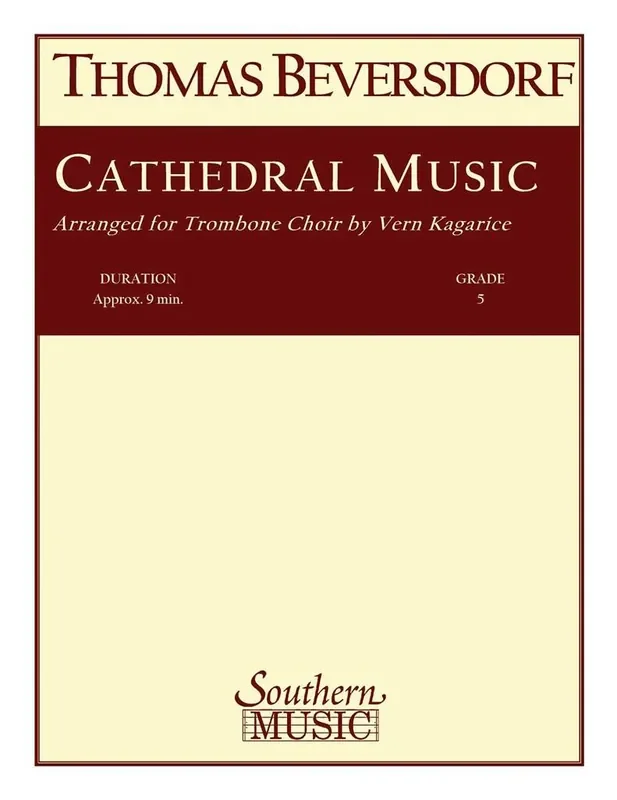 Thomas Beversdorf Cathedral Music (Arr. Vern Kagarice) Posaune Ensemble