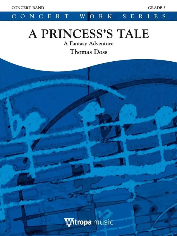 Thomas Doss A Princess‘s Tale Blasorchester