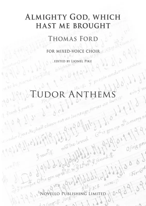 Thomas Ford Almighty God Which Hast Me Brought Gemischter Chor mit Klavier/Orgel