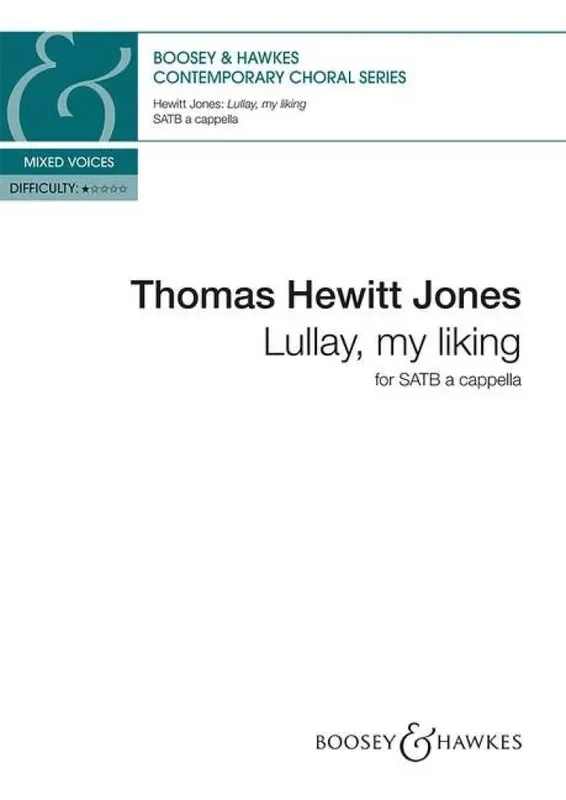 Thomas Hewitt Jones Lullay My Liking Gemischter Chor A cappella