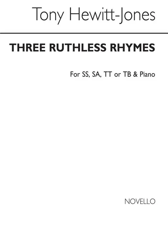 Thomas Hewitt Jones Three Ruthless Rhymes Frauenchor mit Klavier/Orgel