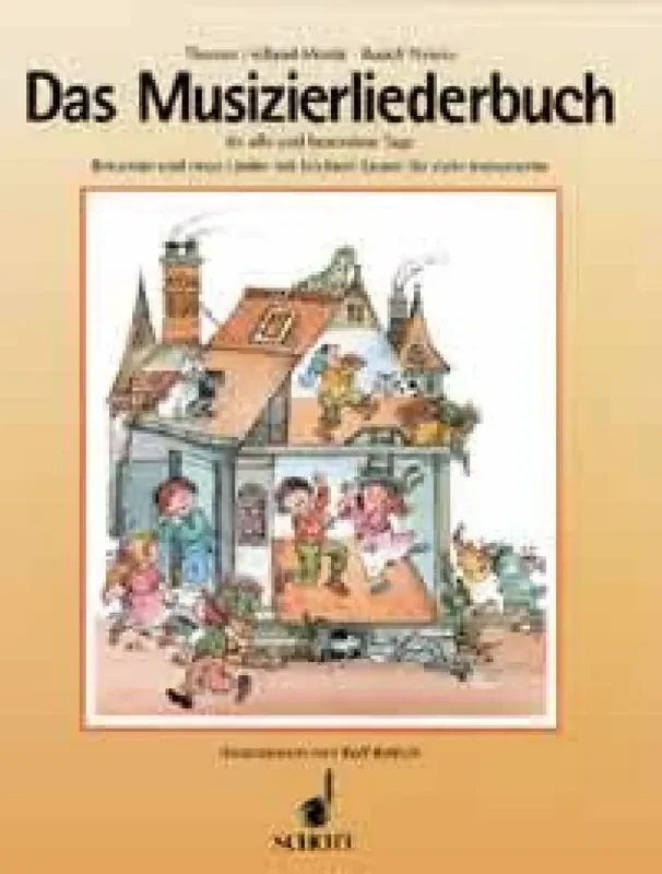 Thomas Holland-Moritz Das Musizierliederbuch