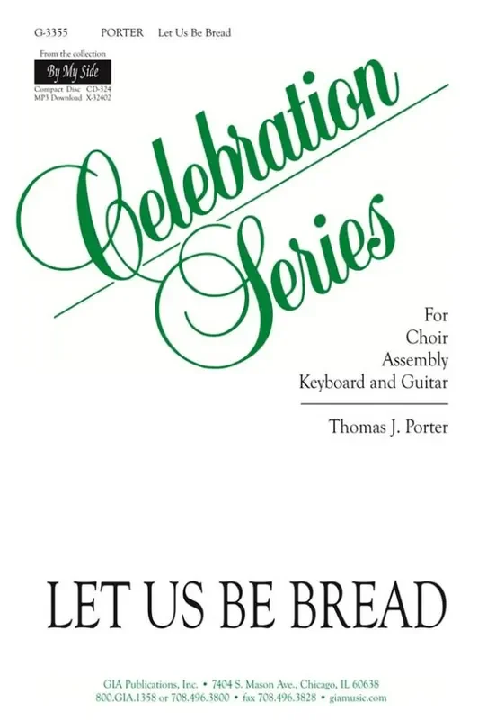 Thomas J. Porter Let Us Be Bread Gemischter Chor mit Klavier/Orgel