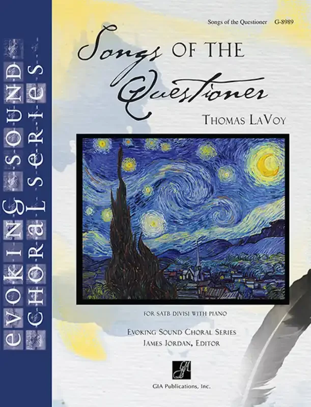 Thomas LaVoy Songs of the Questioner Gemischter Chor mit Begleitung