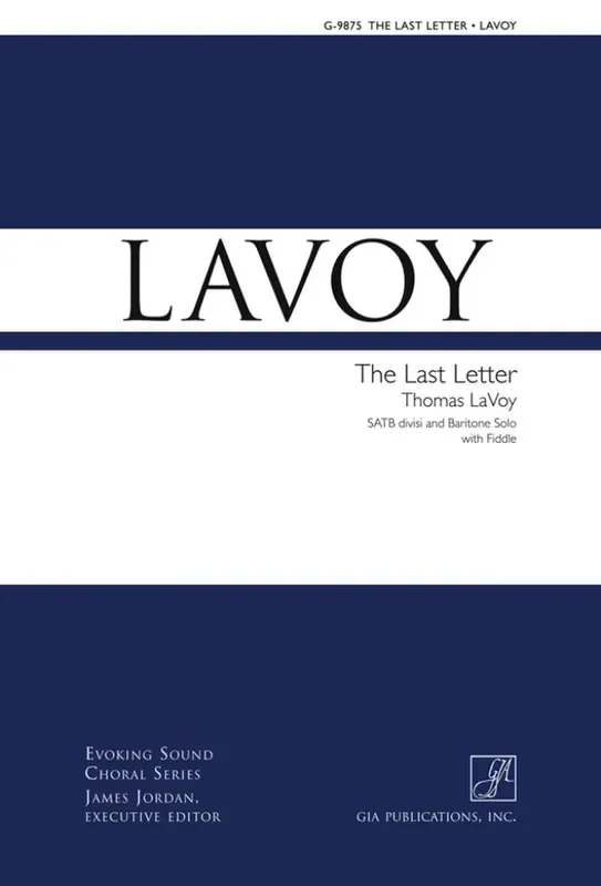 Thomas LaVoy The Last Letter Gemischter Chor mit Begleitung