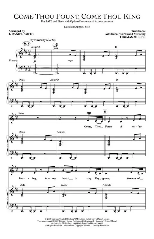 Thomas Miller Come Thou Fount, Come Thou King (Arr. J. Daniel Smith) Gemischter Chor mit Begleitung