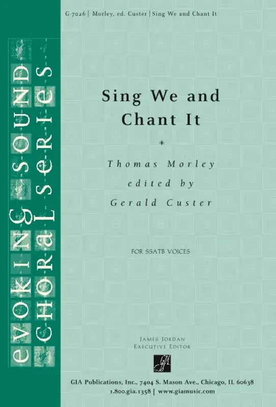 Thomas Morley Sing We and Chant It Gemischter Chor mit Begleitung