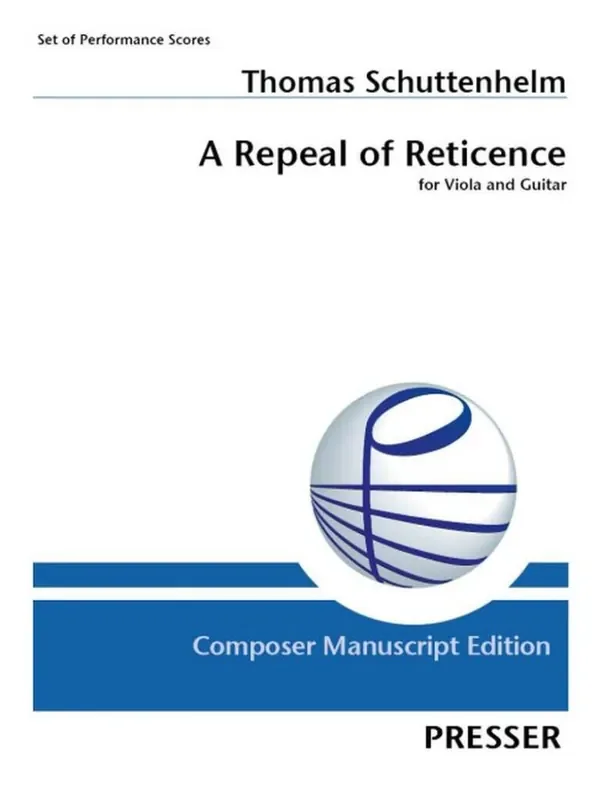 Thomas Schuttenhelm A Repeal of Reticence Viola mit Begleitung