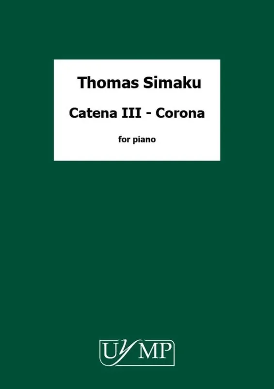 Thomas Simaku Catena III – Corona Klavier Solo