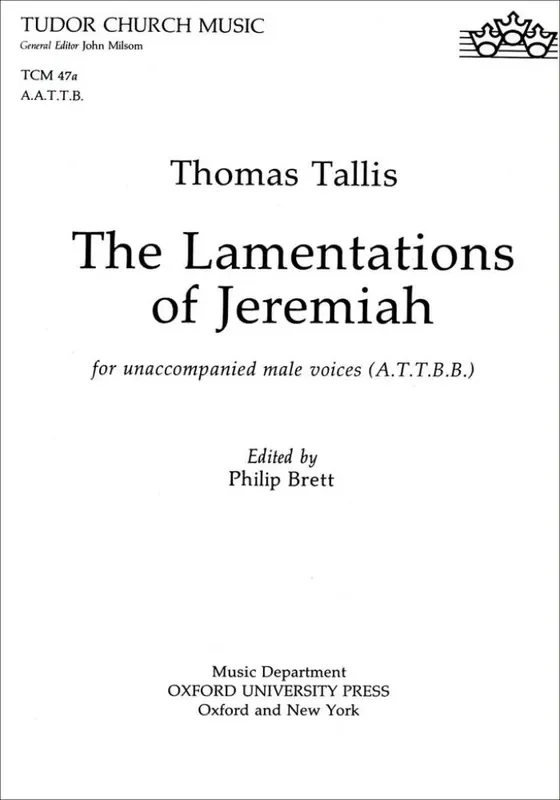 Thomas Tallis The Lamentations of Jeremiah Gemischter Chor mit Begleitung