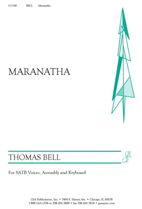 Thomas W.D. Bell Maranatha Gemischter Chor mit Klavier/Orgel