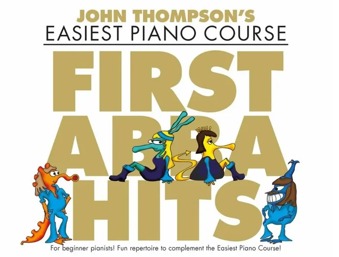 Thompson‘s Easiest Piano Course First Abba Hits