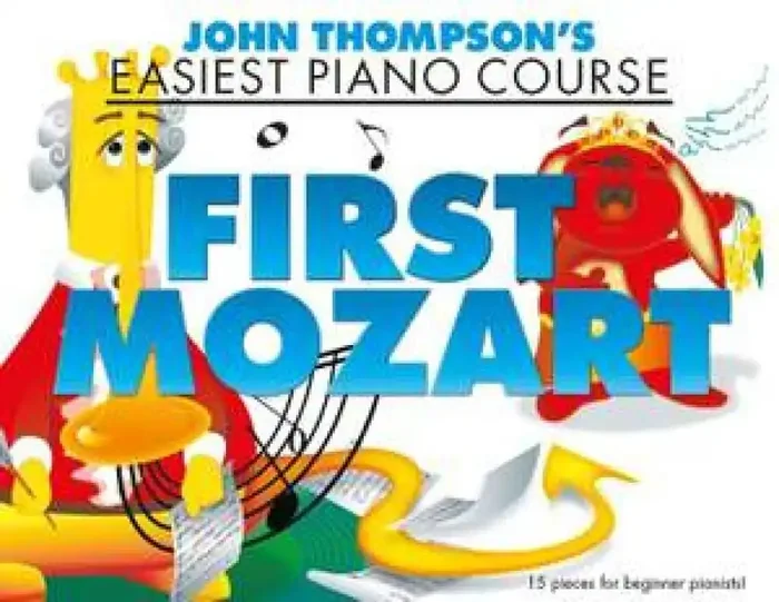 Thompson‘s Easiest Piano Course First Mozart