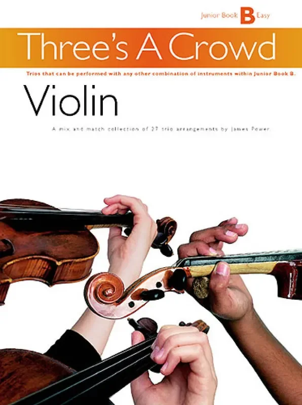 Three‘s A Crowd Junior Book B Violin Streichensemble